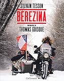 Berezina (texte intégral illustré de près de 100 photos et documents) (HORS SERIE GALL) (French E by