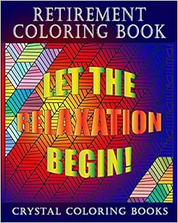 Retirement Coloring Book A Great Retirement Gift Coloring