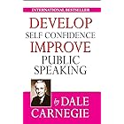 Develop Self-Confidence, Improve Public Speaking