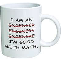 I'm An Engineer Good With Math Coffee Mug - 11 Oz Mug - Nice Motivational And Inspirational Office Gift by Go Banners