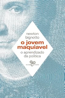 Livro O jovem Maquiavel: O aprendizado da política