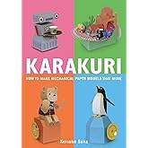 Karakuri: How to Make Mechanical Paper Models That Move