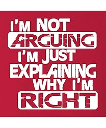 Go All Out XX-Large Red Mens I'm Not Arguing I'm