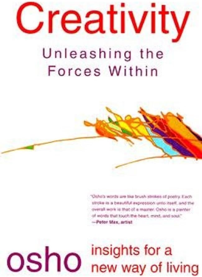 Creativity: Unleashing the Forces Within (Osho Insights for a New Way of Living)