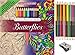 Butterflies Adult Coloring Book Set With 24 Colored Pencils And Pencil Sharpener Included: Color Your Way To Calm