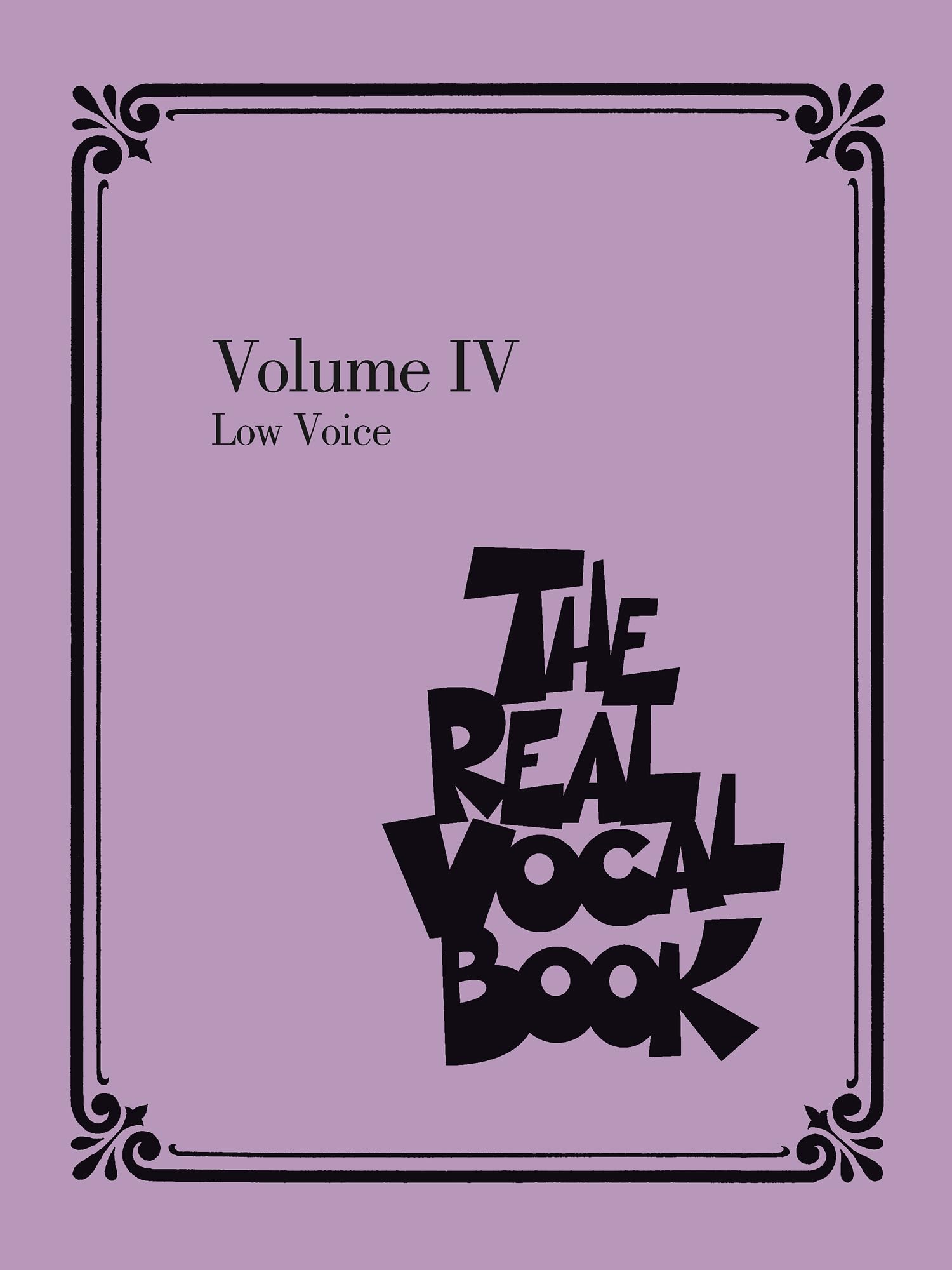 The Real Vocal Book - Volume IV: Low Voice: 4