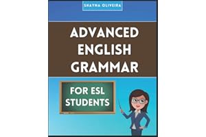 Advanced English Grammar for ESL Students