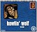 Howlin' Wolf: His Best (Chess 50th Anniversary Collection)