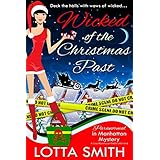 Wicked of the Christmas Past (Paranormal in Manhattan Mystery: A Cozy Mystery on Kindle Unlimited Book 4)
