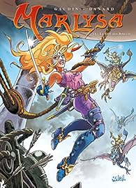 Marlysa Tome 15 La Cite Des Rinults Babelio