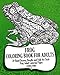 Frog Coloring Book For Adults: 30 Hand Drawn, Doodle and Folk Art Style Frog Adult Coloring Pages by Louise Ford