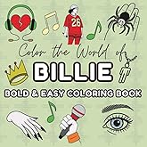 Billie - Bold & Easy Coloring Book for Fans: 45 Iconic Illustrations to Color, Featuring Her Face, Full-Body Poses, and Song Titles for Relaxation and Fun