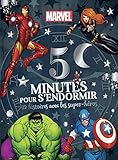 5 minutes pour s'endormir : 12 histoires avec les super-héros by