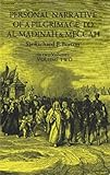 Personal Narrative of a Pilgrimage to Al Madinah and Meccah (Volume 2)