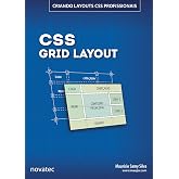 CSS Grid Layout. Criando Layouts CSS Profissionais