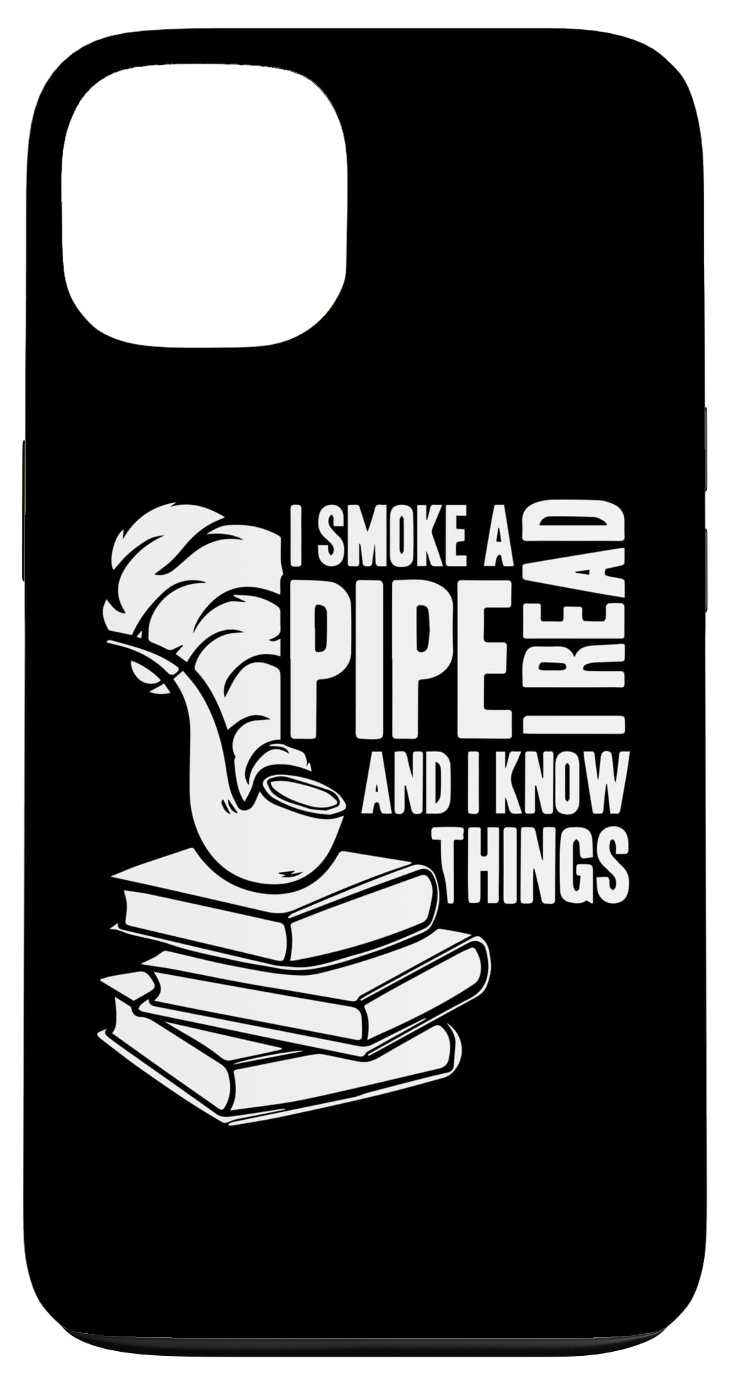 I Smoke A Pipe I Read Books - Piper Accessories - Smoke Pipe Case for iPhone 13