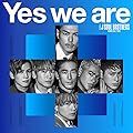 Yes we are/������ J SOUL BROTHERS from EXILE
