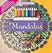 Mandalas Adult Coloring Book Set With 24 Colored Pencils And Pencil Sharpener Included: Color Your Way To Calm by Newbourne Media
