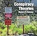 Conspiracy Theories: Mystery & Secrecy (Abandoned Places) by
