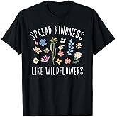 Spread Kindness Like Wildflowers Women's Boho Inspirational T-Shirt