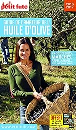 Guide de l'amateur de l'huile d'olive