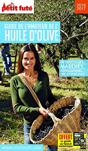 Guide de l'amateur de l'huile d'olive