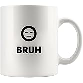 Bruh Sarcastic Gifts To Coworkers Classmates Friends Brother Sisters Family Sarcasm Funny Novelty Drinkware Ceramic Mug 11 oz White