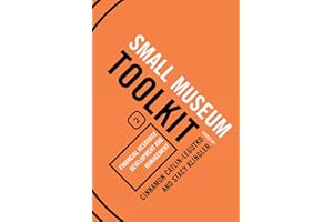 Financial Resource Development and Management (Small Museum Toolkit): Bk. 2 (Small Museum Toolkit)