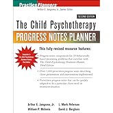The Child Psychotherapy Progress Notes Planner (PracticePlanners)