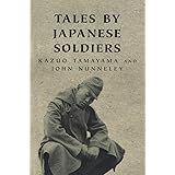 Tales By Japanese Soldiers (Cassell Military Paperbacks)
