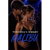 Malibu: Where One Night Changes Everything