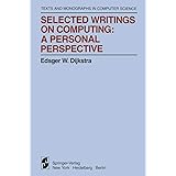 Selected Writings on Computing: A personal Perspective (Monographs in Computer Science)