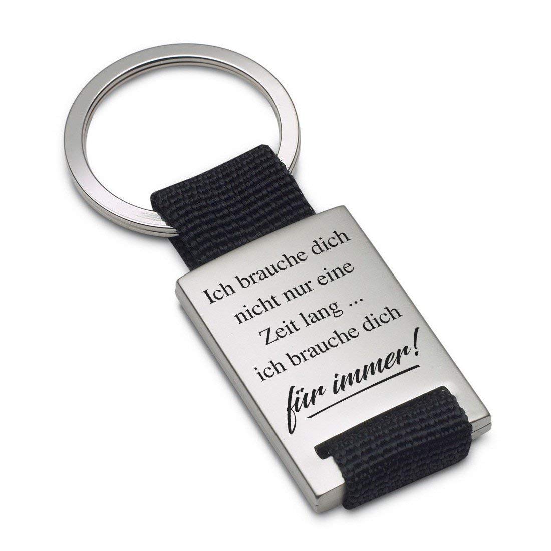 Lieblingsmensch Keyring Model: Ich brauche dich nicht nur eine Zeit lang ..., Textile, 8.5 x 3 x 0.3 cm