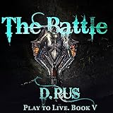 The Battle: Play to Live, Book 5