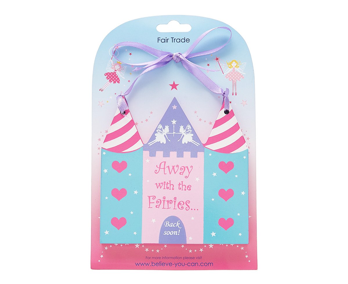 Believe You Can Fair Trade Fairies - 'Away with the Fairies.' Fairy Castle Fun Plaque