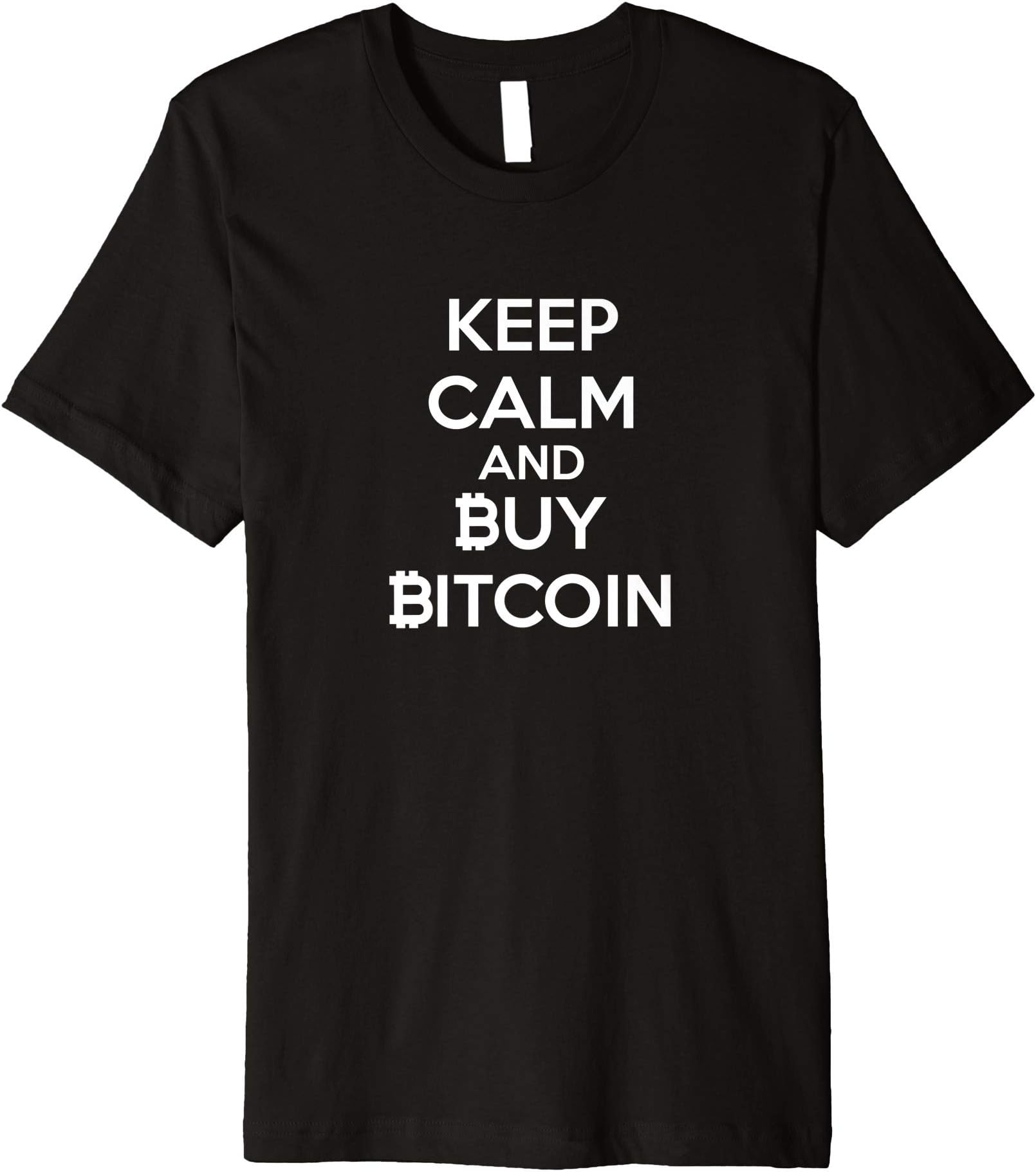 Keep Calm and Buy Bitcoin T-Shirt Cryptocurrency HODL