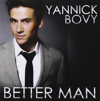 yannick bovy better man album yannick bovy better man album