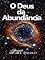 Livro O Deus da Abundância