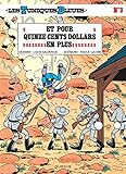 Les Tuniques Bleues, Tome 3 : Et pour quinze cents dollars en plus by Raoul Cauvin (1986-04-01) by 
