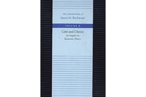 Cost and Choice: An Inquiry in Economic Theory