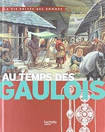Au temps des Gaulois