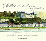 Vallée de la Loire Aquarelles (French Edition) by 