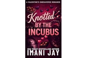 Knotted By The Incubus: An Omegaverse Monster Romance