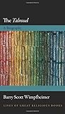 The "Talmud": A Biography (Lives of Great Religious Books)