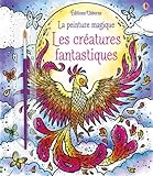 Les créatures fantastiques : Avec un pinceau by 