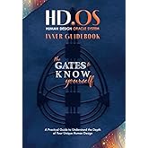 HD.OS : Human Design Oracle System: The Gates to Know Yourself - Inner Guidebook