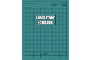 Laboratory Notebook: Scientific Lab Journal for School, College, and Work | Record Experiments and Data in Chemistry, Biology