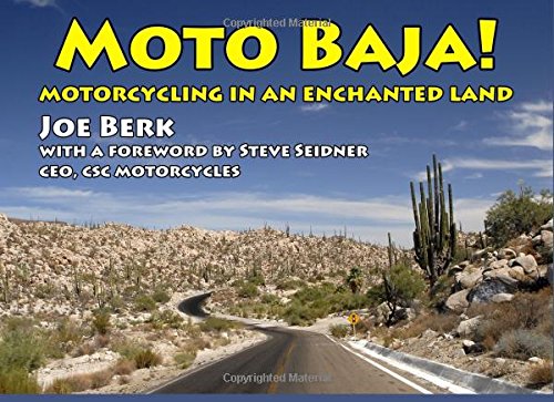 Joe BerkMoto Baja!