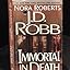 Immortal In Death By J.D. Robb · OverDrive: Free Ebooks, Audiobooks