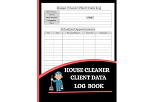 House Cleaner Client Data Log Book (8.5 x 11 Inches): Cleaning Service Client Record, Contact Log & Job Details Organizer